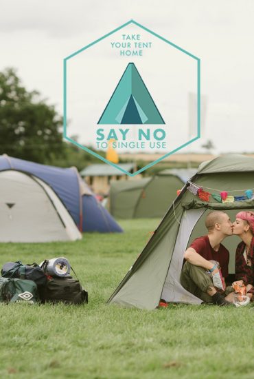 Independent Festivals launch ‘Take Your Tent Home’ campaign